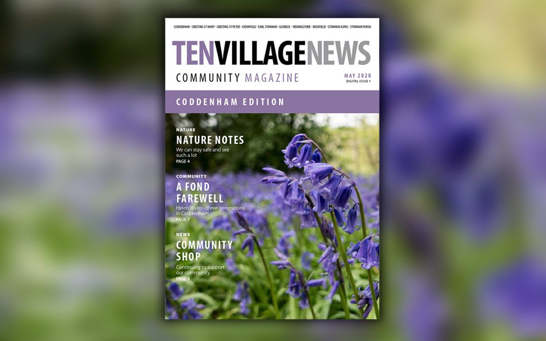 Coming Soon. Your Digital Ten Village News – Coddenham Digital Edition.