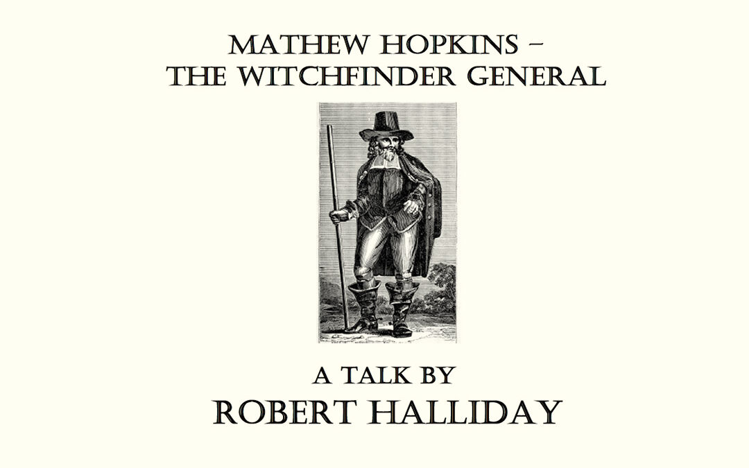 The Witchfinder General – A New Talk at the Coddenham Village History Club