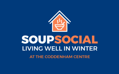 Join our SOUP SOCIALS monthly at the Coddenham Centre